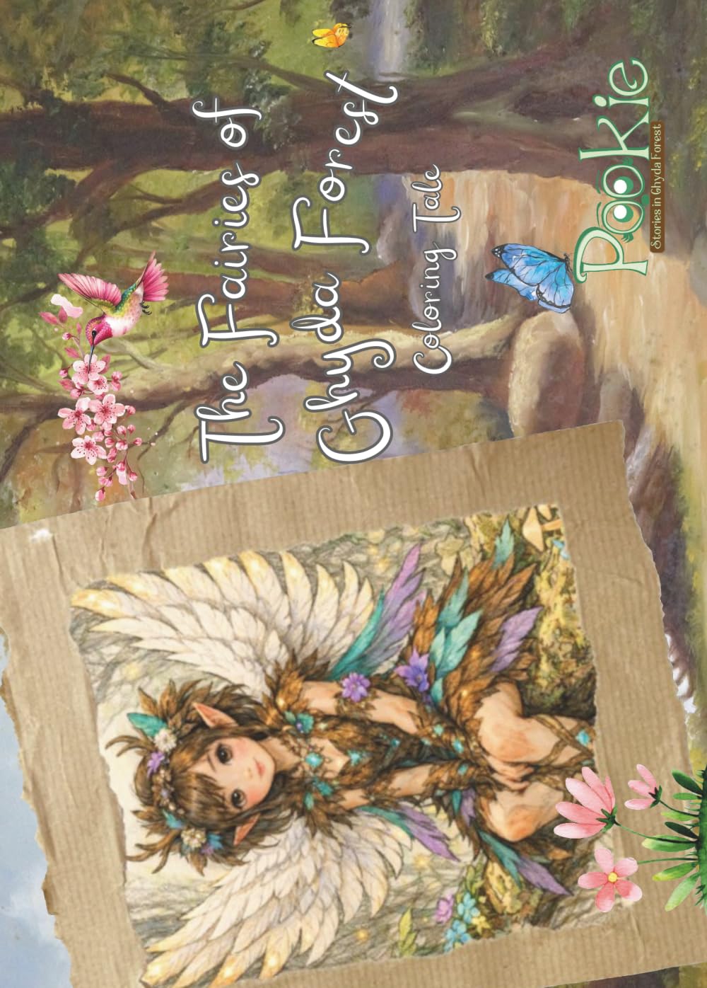The Fairies of Ghyda Forest - Coloring Tale - Pookie, Stories in Ghyda Forest: Coloring Tale (Coloring Tales from Ghyda Forest)