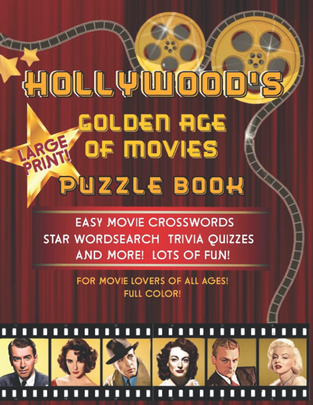 Hollywood's Golden Age of Movies Puzzle Book: Easy Movie Crosswords Star Word Search Trivia Quizzes and More!