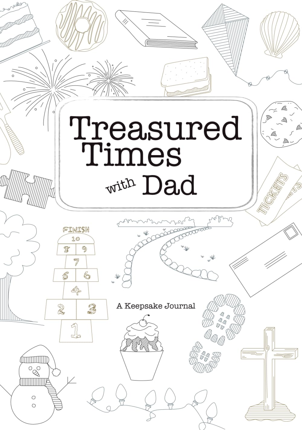 Treasured Times with Dad: A Keepsake Journal