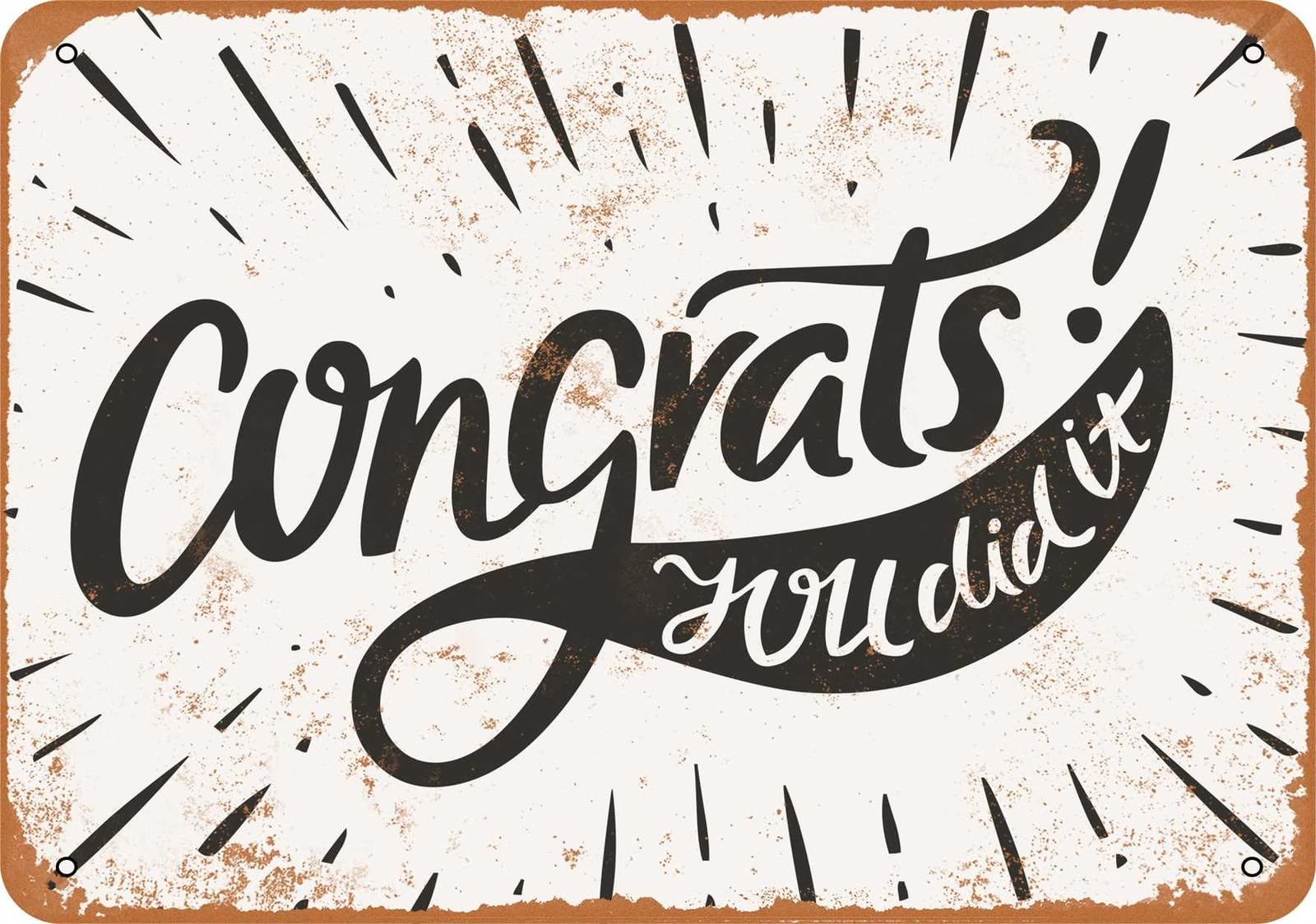 Miaomansenstore Metal Sign - Congrats - You Did It - Vintage Look Home Decor