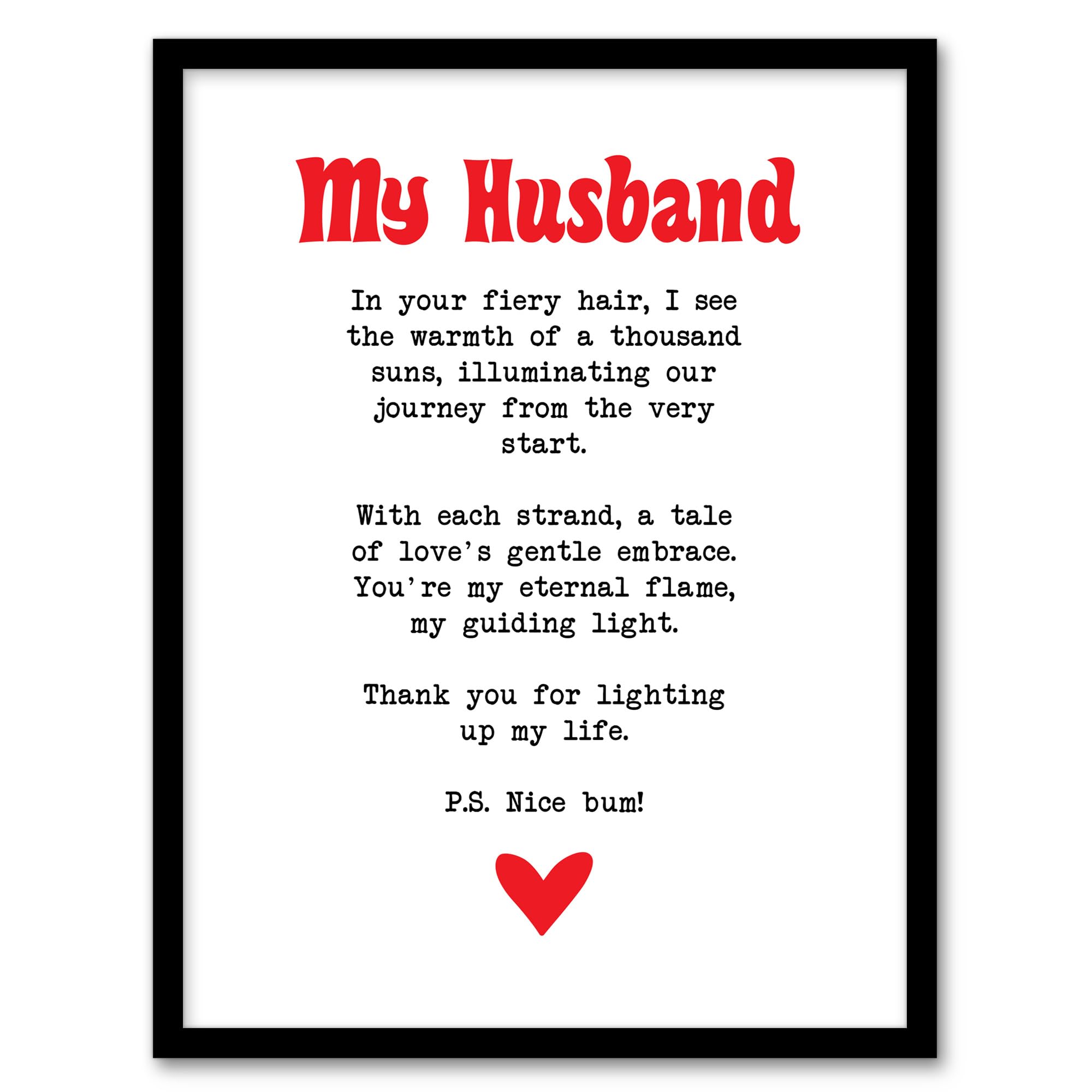 Artery8 Love Poem Ginger Husband Romantic Funny Wall Art PrintA4 Size from B&Q