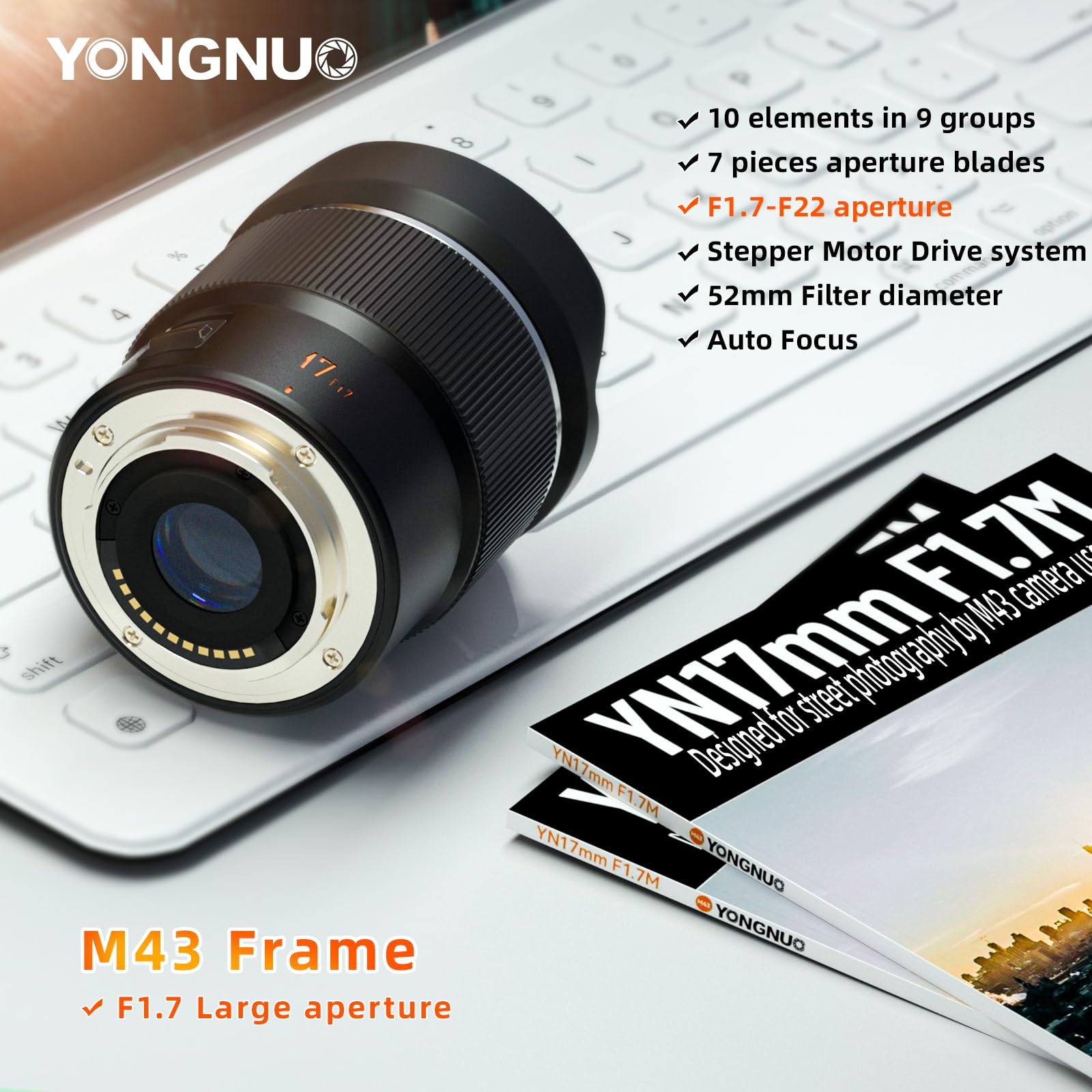 YONGNUO YN17MM F1.7 Prime Objectif pour monture M43, 17 mm F1.7M AF MF | Objectif Prime standard, MFT Micro Four Thirds pour appareils photo sans miroir