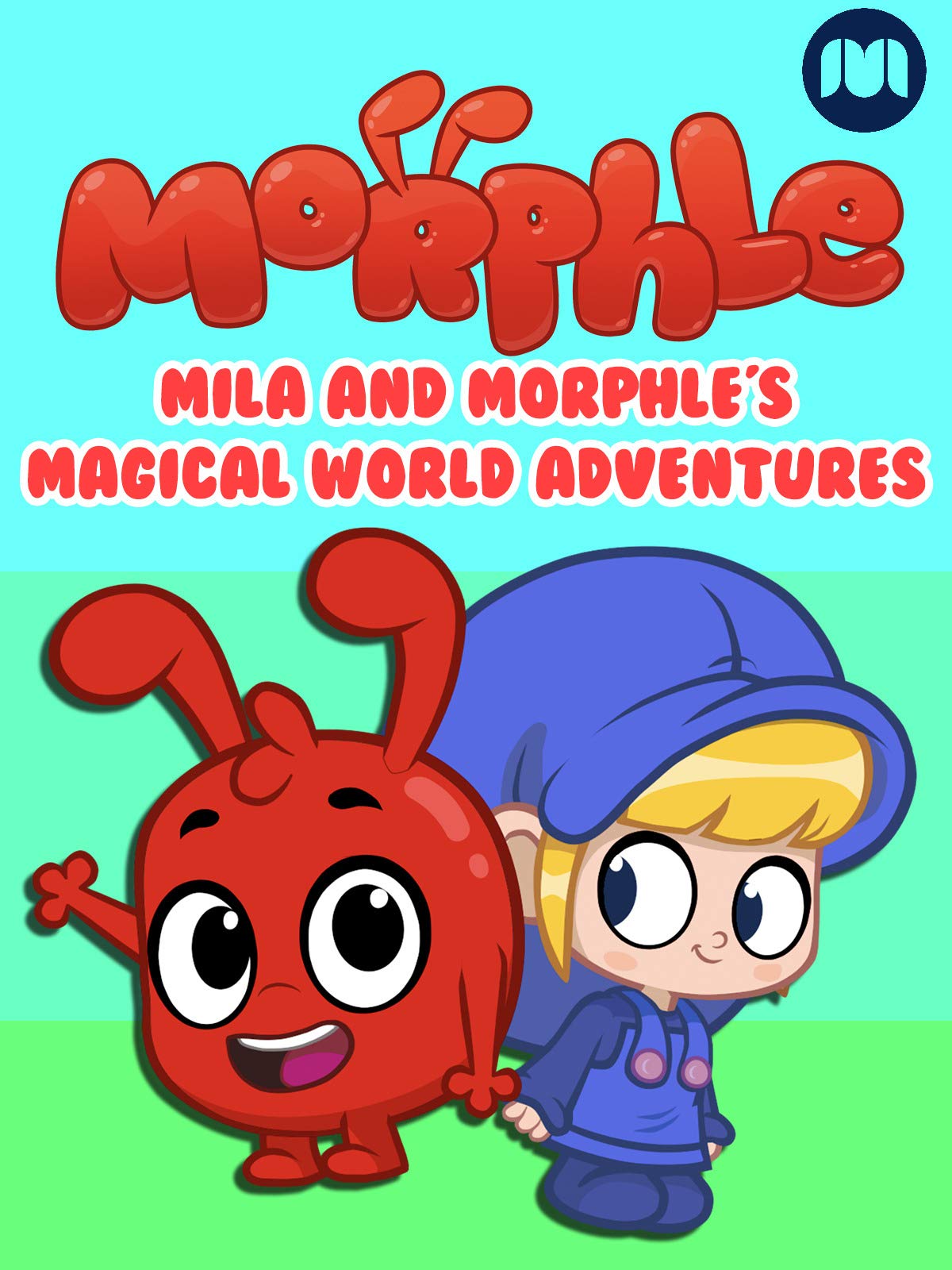 Mila and Morphle's Magical World Adventures
