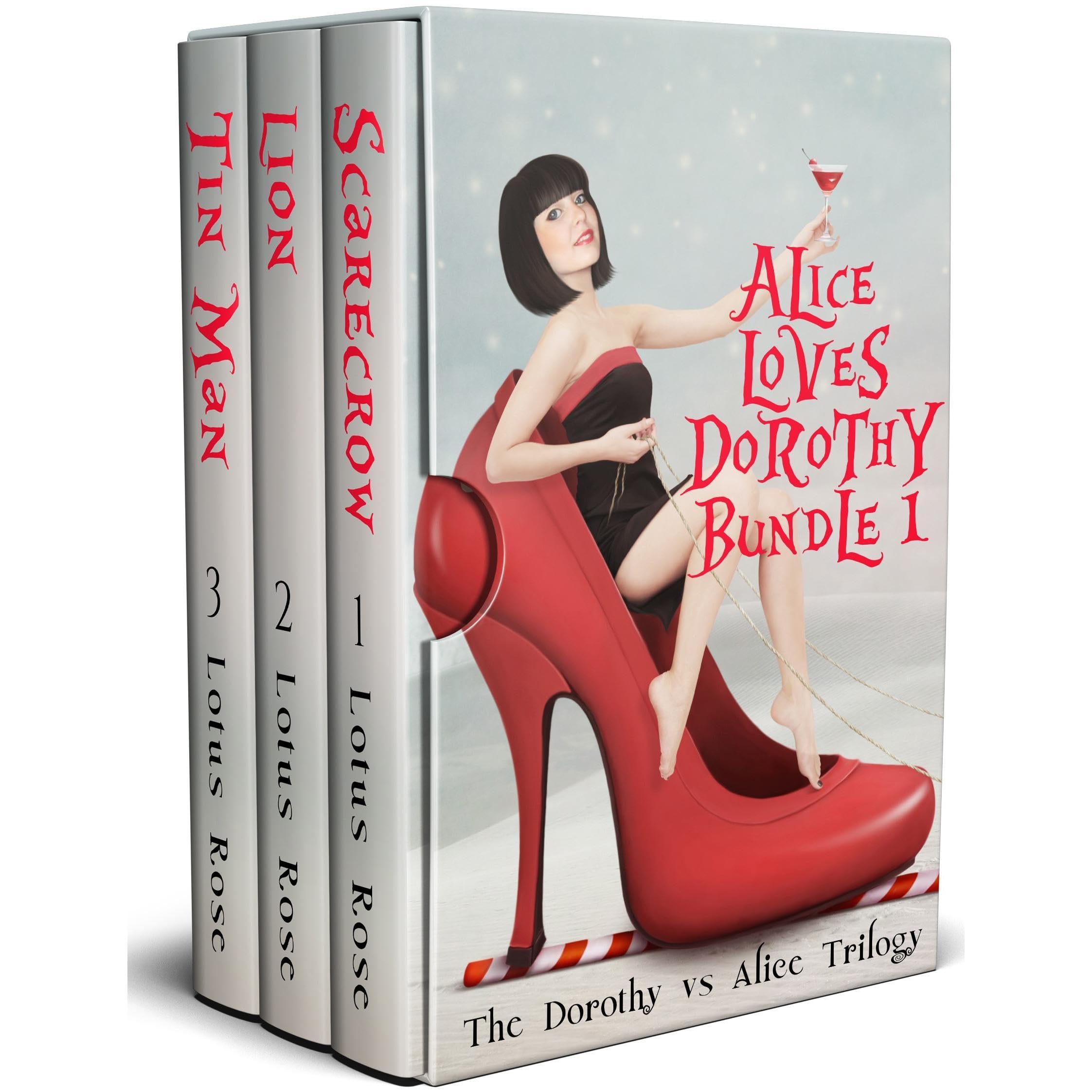 Alice Loves Dorothy Bundle 1: The Dorothy vs. Alice Trilogy