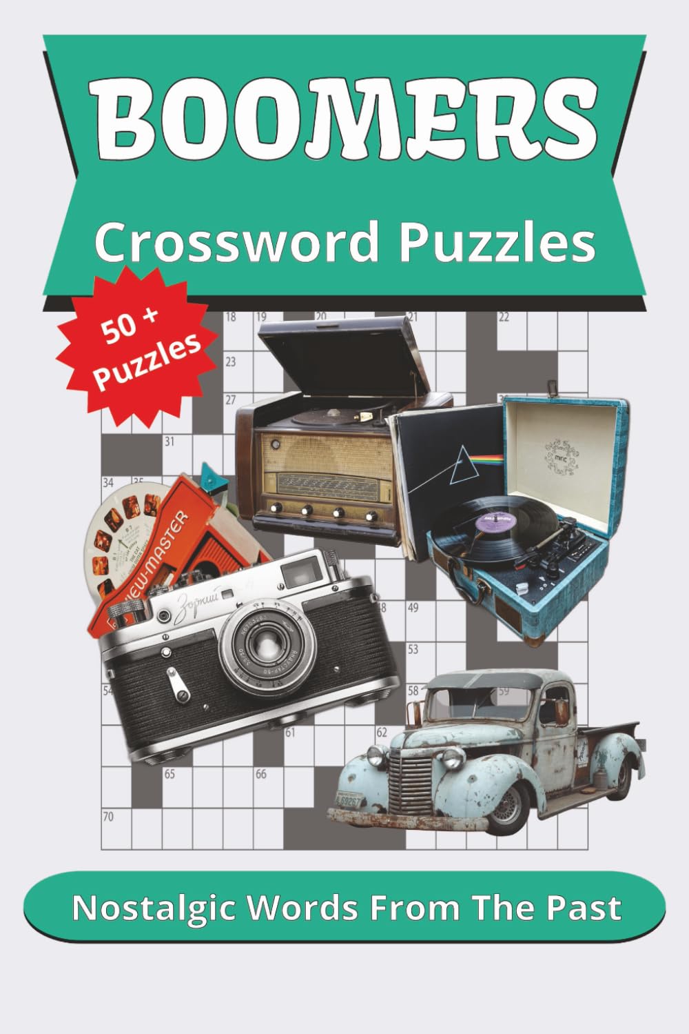 Boomer Crossword Puzzles: Crossword Puzzles with Easy to Read Print about Boomers, Nostalgia and More | 6x9 inches, 120 pages | 50+ Puzzle ... Gift For Vacations, Holidays and Relaxation