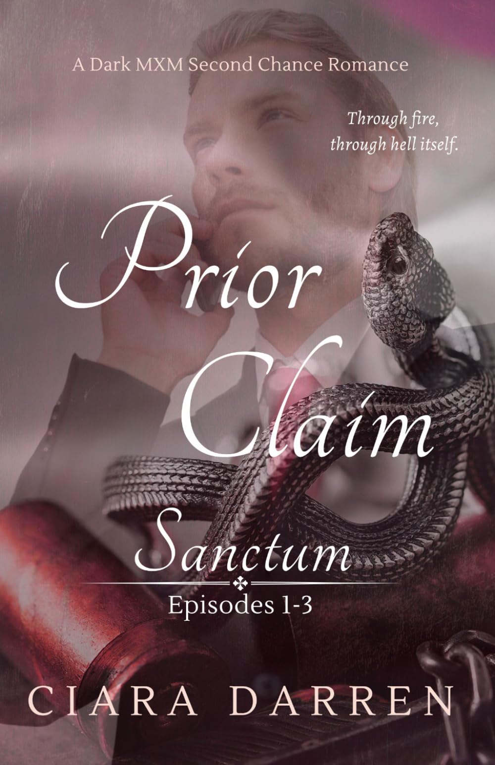 Prior Claim: A Dark MXM Second Chance Romance (Sanctum)
