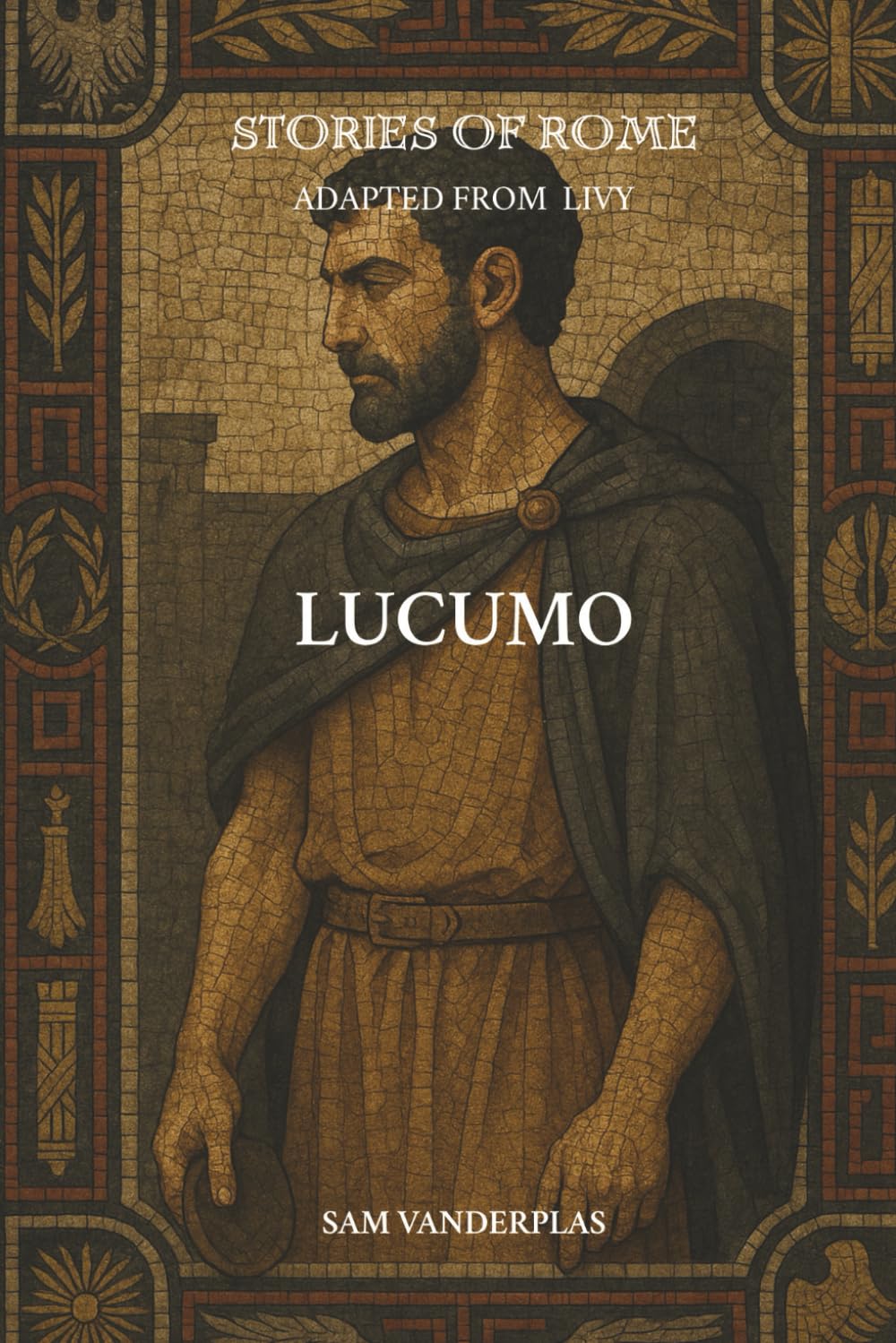 Lucumo (Stories of Rome)