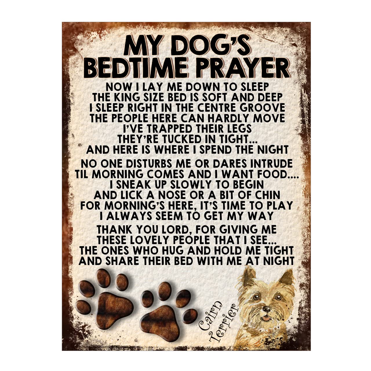 My Dogs Bedtime Prayer Cairn Terrier Metal Sign,10x8 Ref175DR