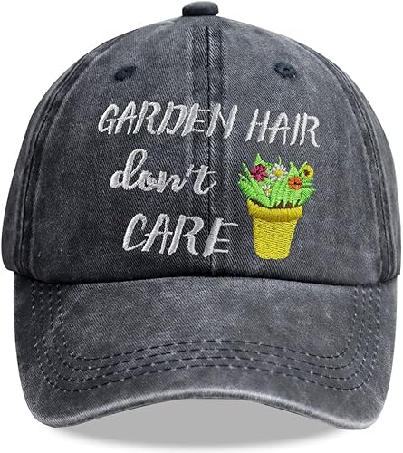 Garden Hair Don't Care - Gorra de béisbol bordada de algodón lavado ajustable