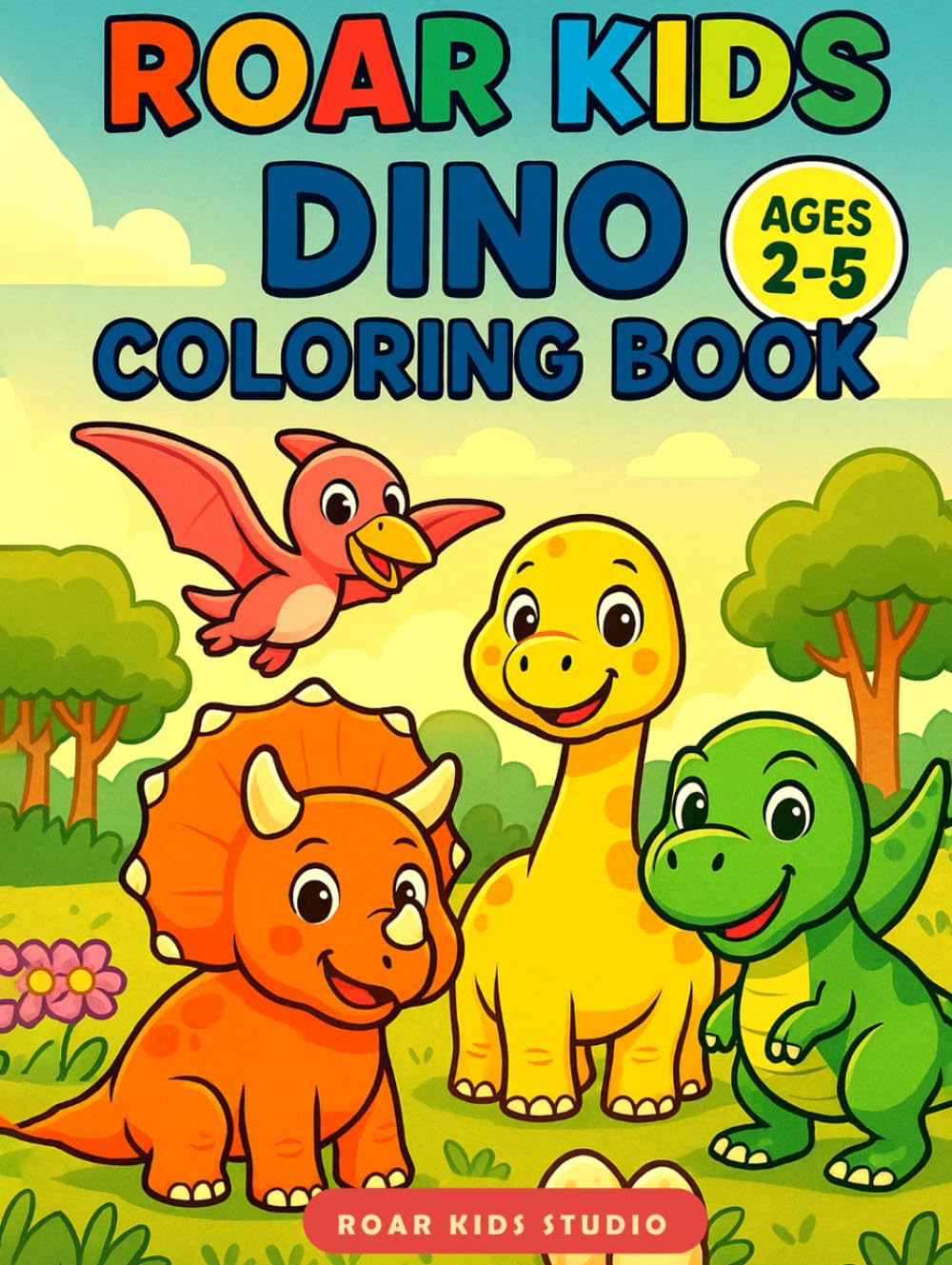 ROAR KIDS COLORING BOOK 1 (ROAR & LEARN DINO SERIES)