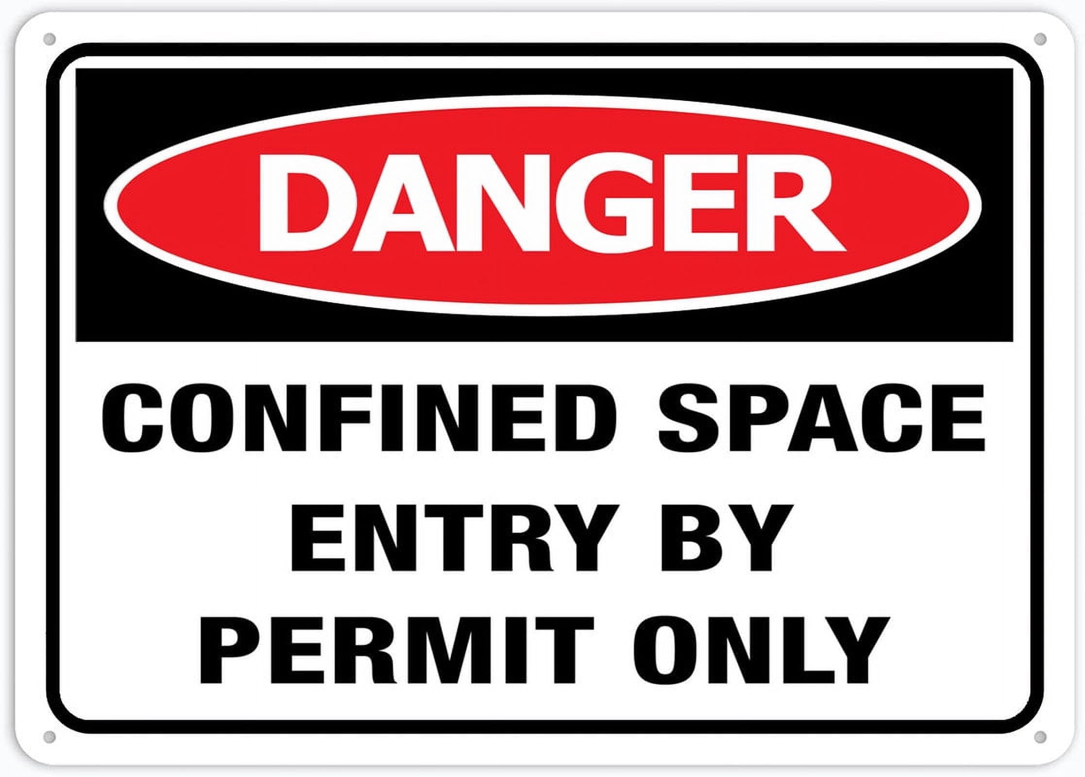 Danger Confined Space - Entry By Permit Only Outdoor Sign - UV-Printed Rust-Free Aluminum 12x8 inch, Alert for Business