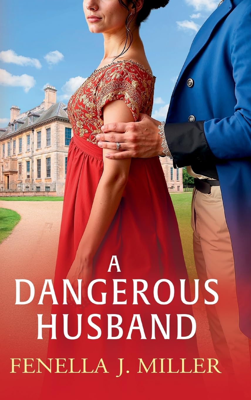 A Dangerous Husband: A sumptuous Regency romance from Fenella J. Miller (The Duke's Alliance, 2)
