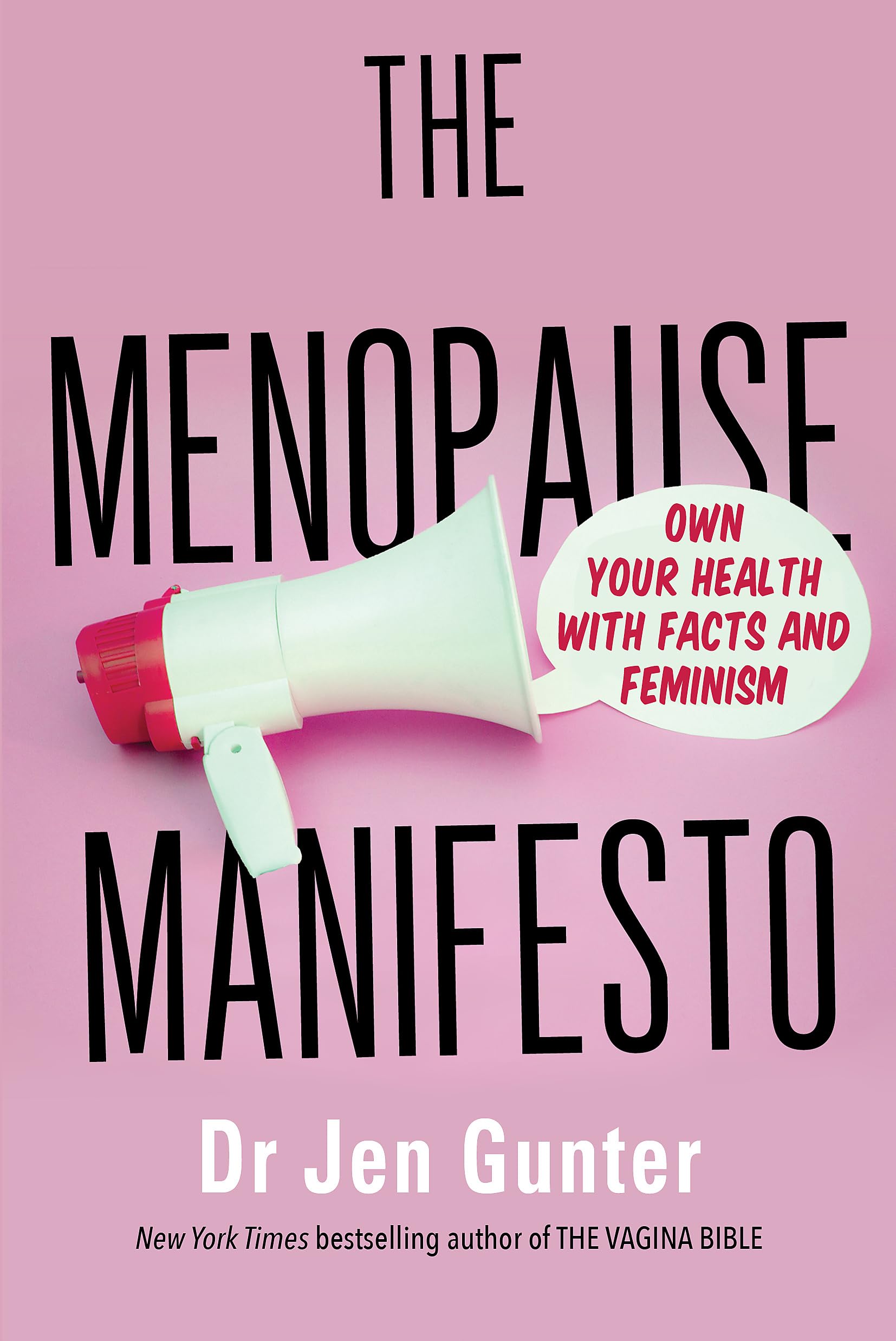 The Menopause Manifesto by Dr. Jennifer Gunter (Paperback Book)