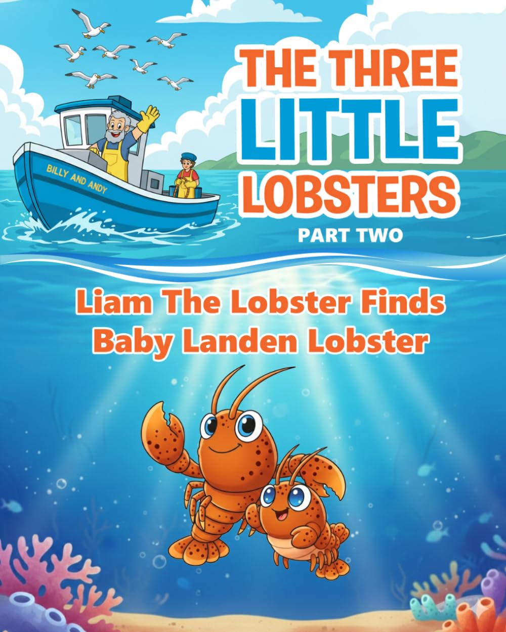 "The Three Little Lobsters" PART TWO