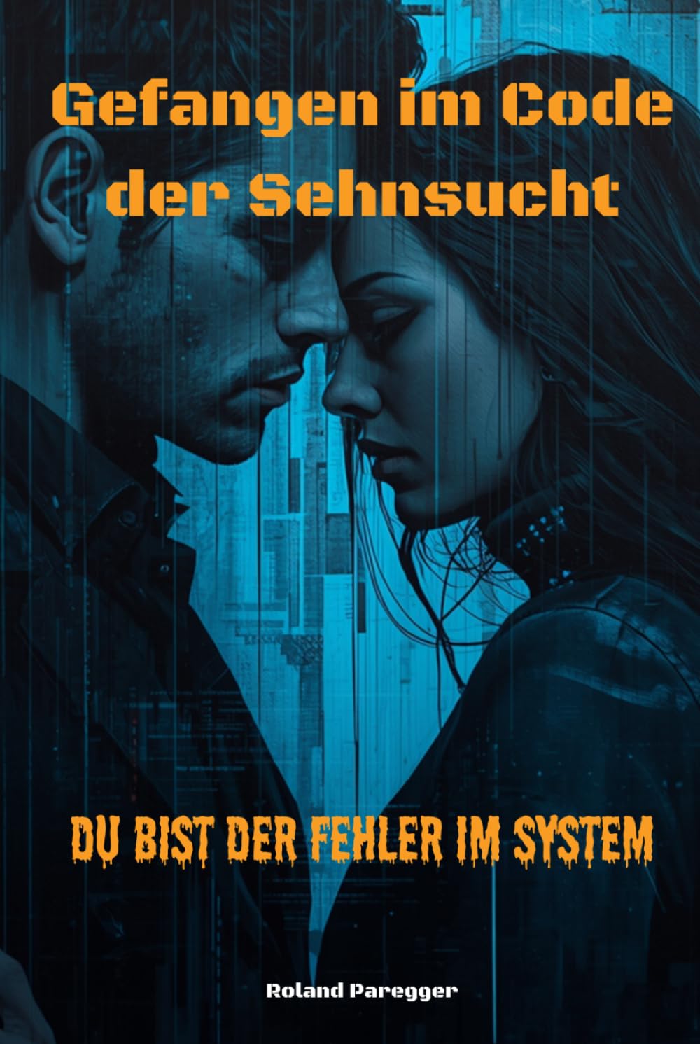 Gefangen im Code der Sehnsucht