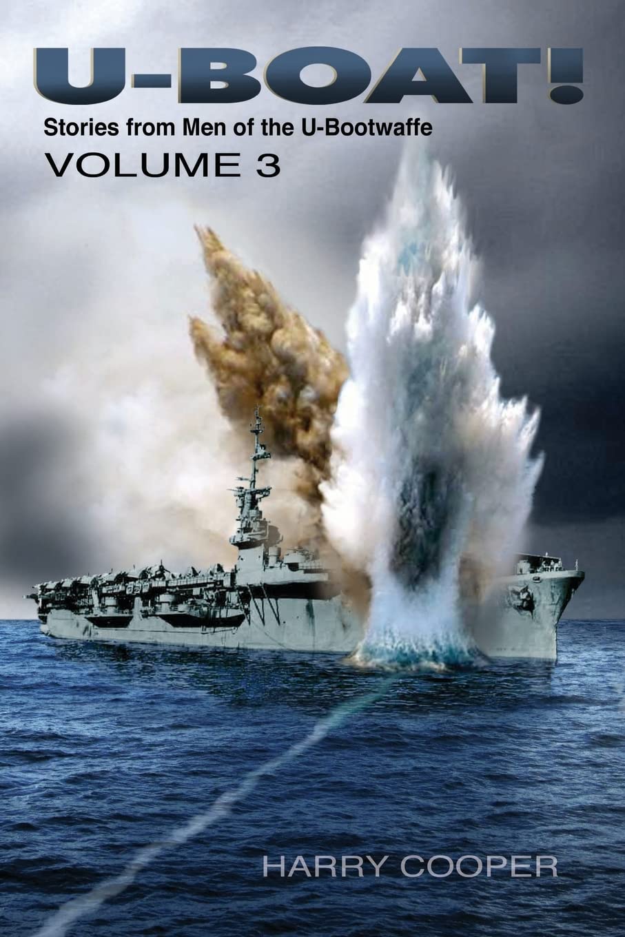 U-Boat! (Vol. III): Volume 3