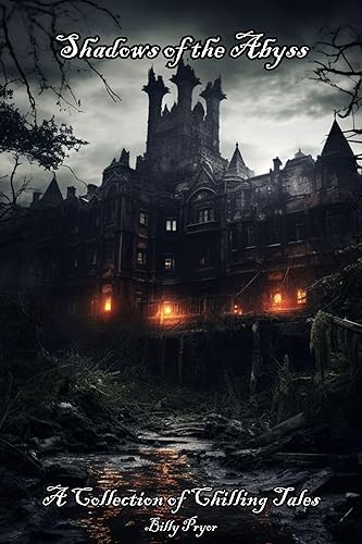 Shadow of the Abyss A Collection of Chilling Tales