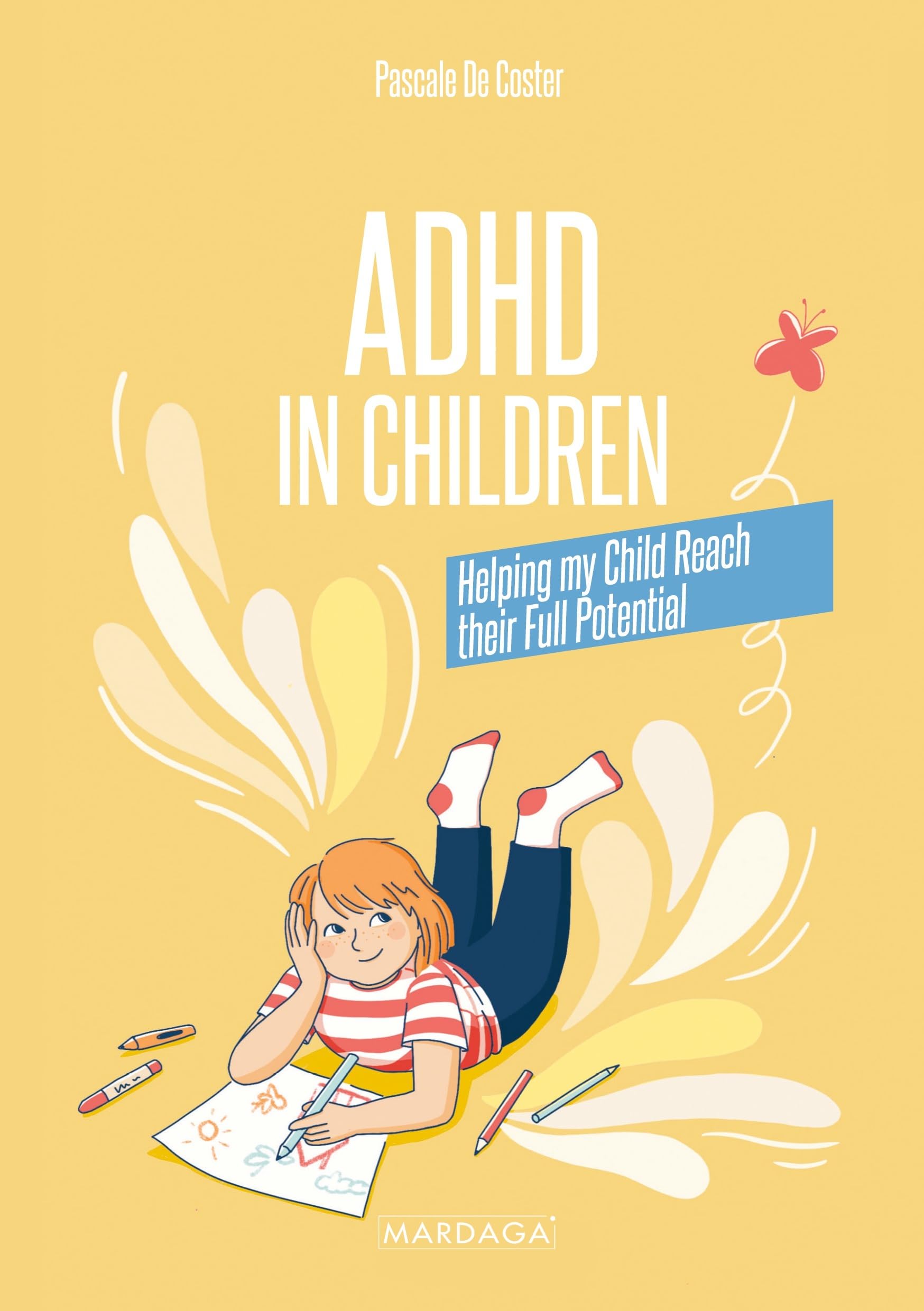 ADHD in Children: Helping my Child Reach their Full Potential