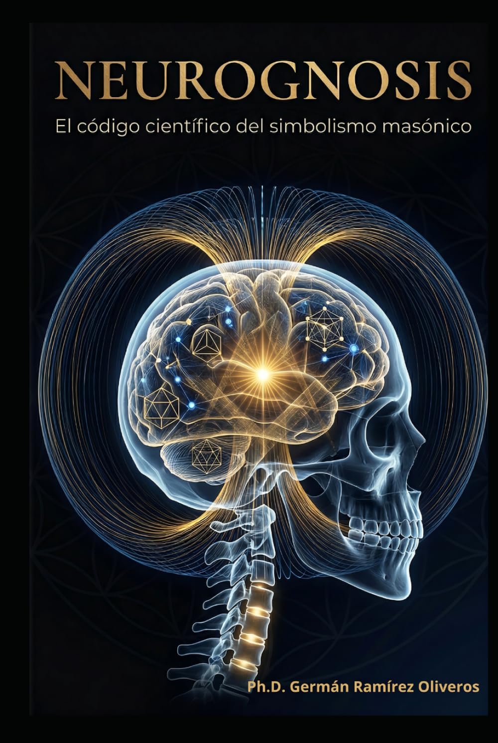 Neurognosis: El código científico del simbolismo masónico