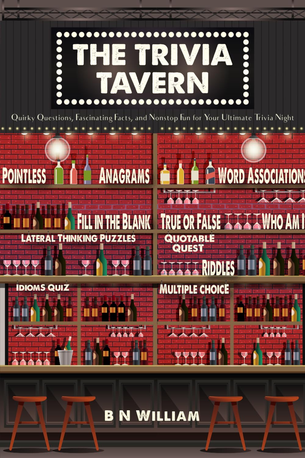 The Trivia Tavern: Adult Trivia and Pub Quiz Book