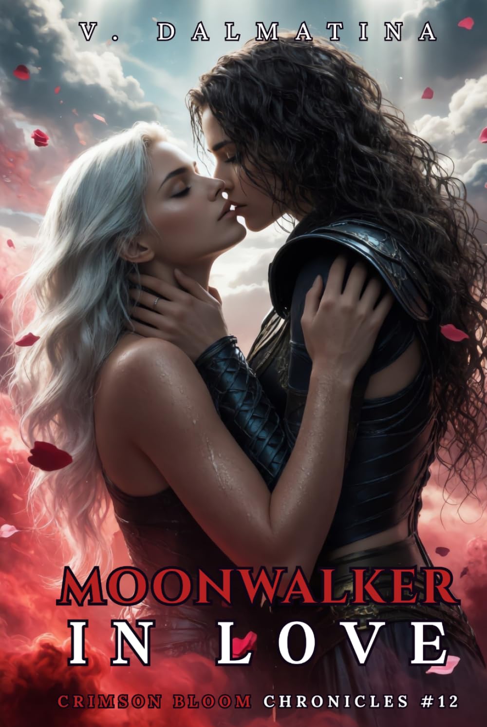 Moonwalker in Love: A Dark Sapphic Portal Fantasy Romance (Crimson Bloom Chronicles #12)
