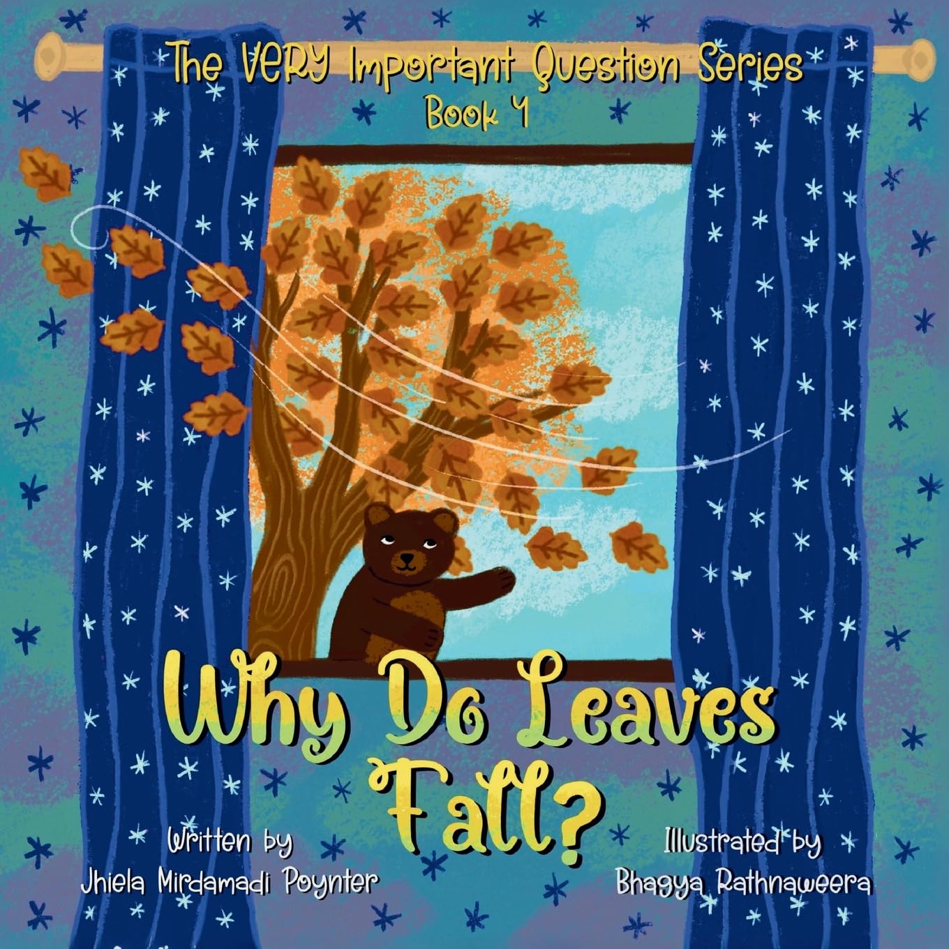 Why Do Leaves Fall?: Book 4 of The VERY Important Question Series