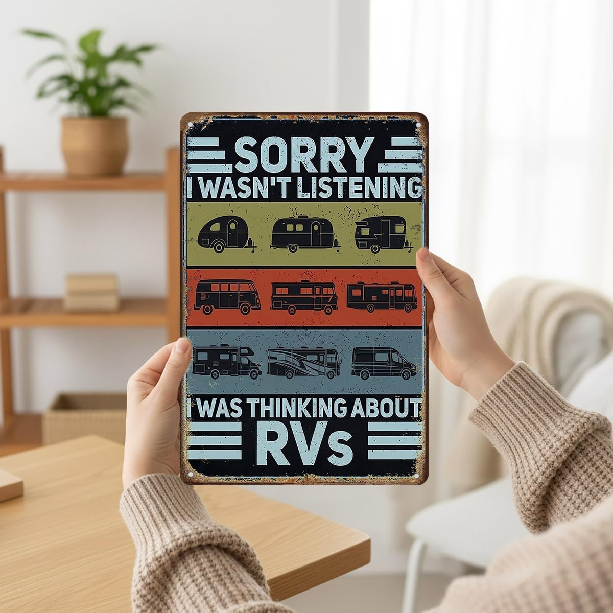 Sorry I Wasn't Listening I Was Thinking About RVs Tin Sign 8x12 Inch image 5