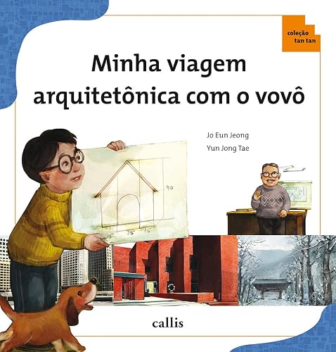 Minha Viagem Arquitetônica com o Vovô