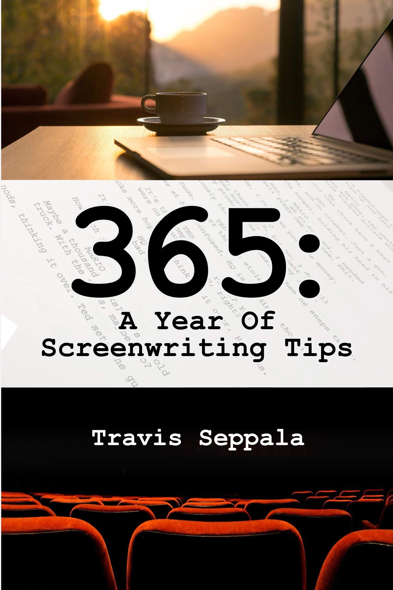 Manuel Screenwriting Tips 365 pour écrire votre prochain script au café chaque matin