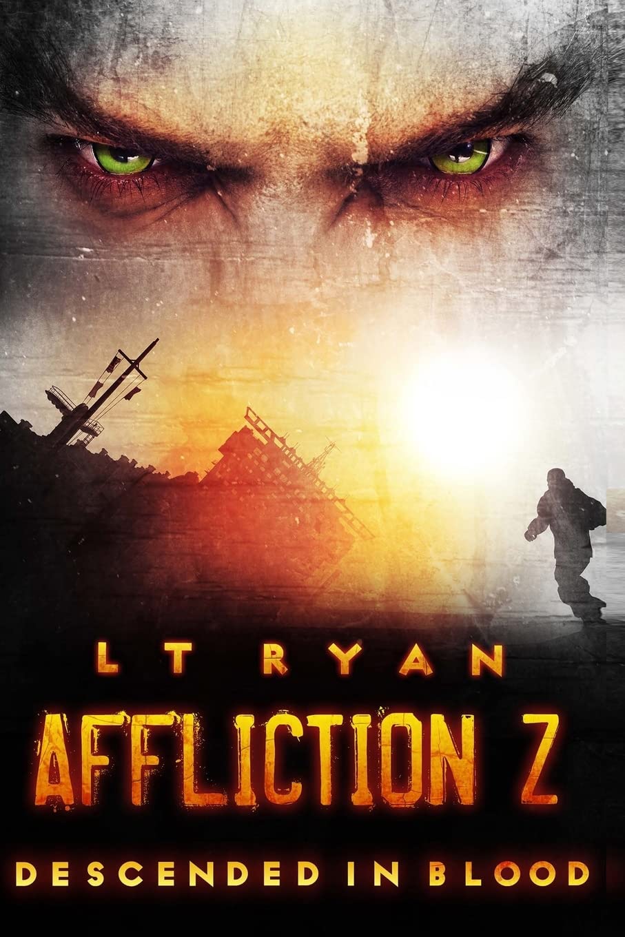 Affliction Z: Descended in Blood (Post Apocalyptic Thriller): Volume 3