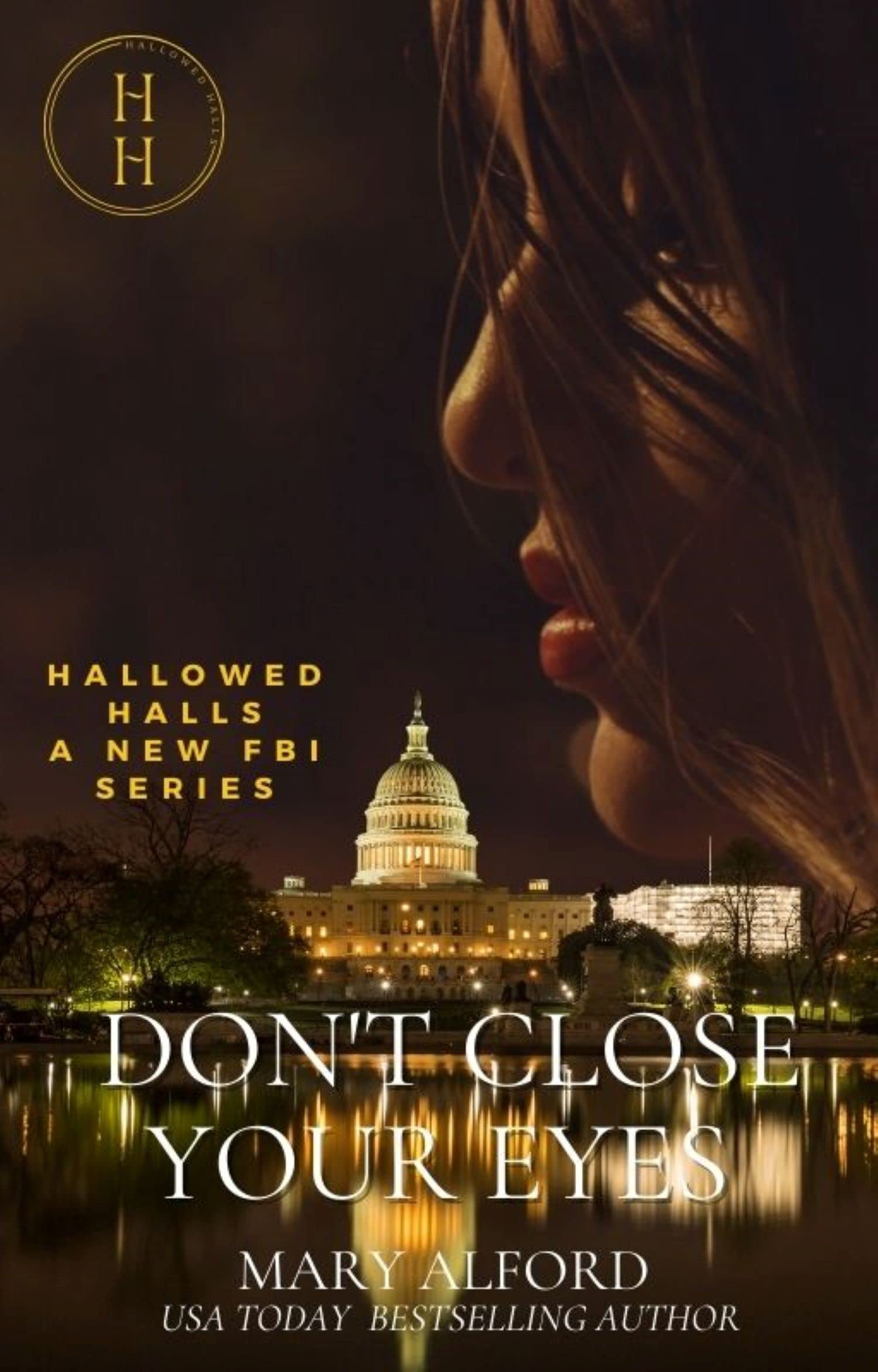 Don't Close Your Eyes : Book One of Hallowed Halls Series