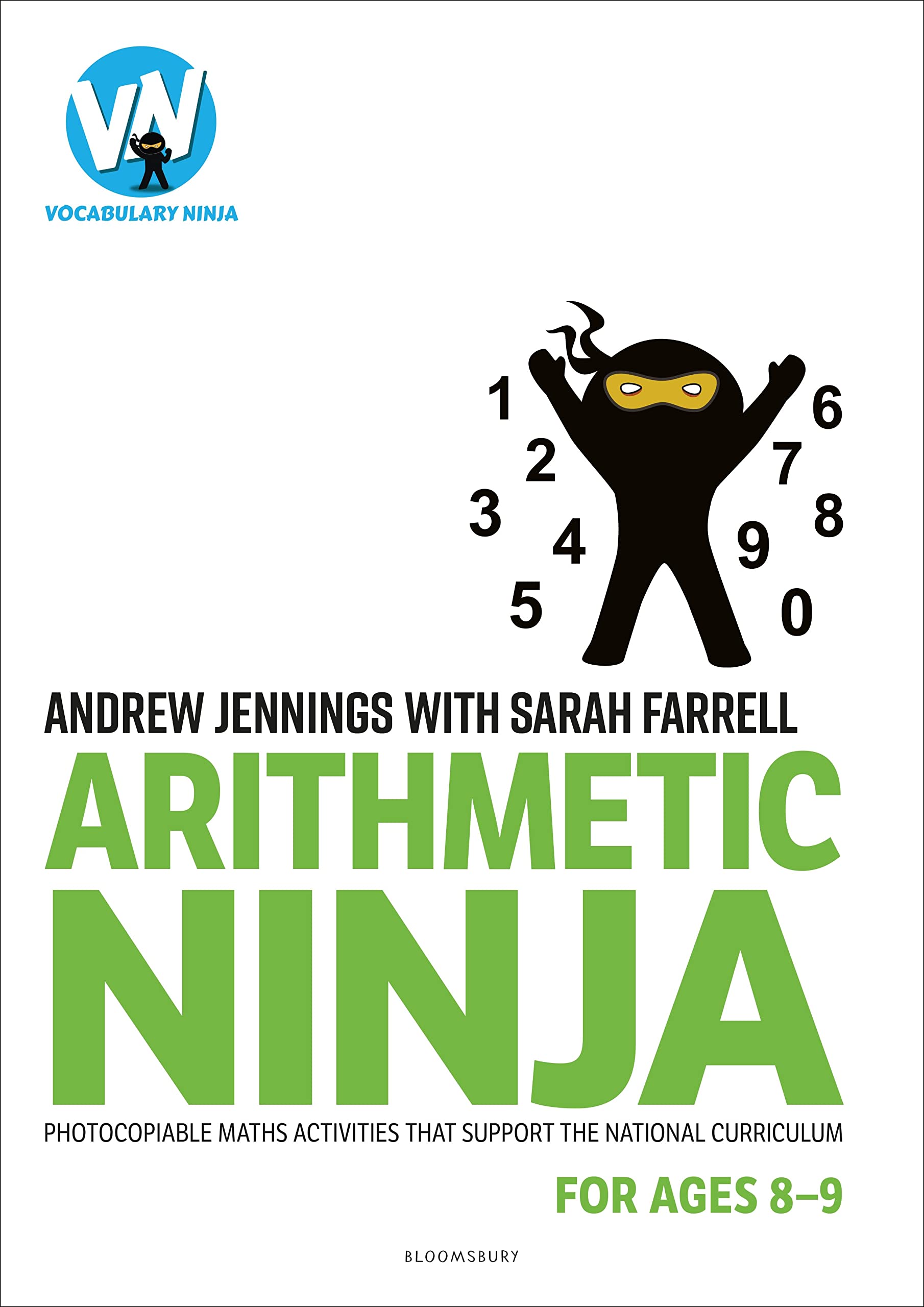 Bloomsbury Education Arithmetic Ninja for Ages 8-9: Maths activities for Year 4