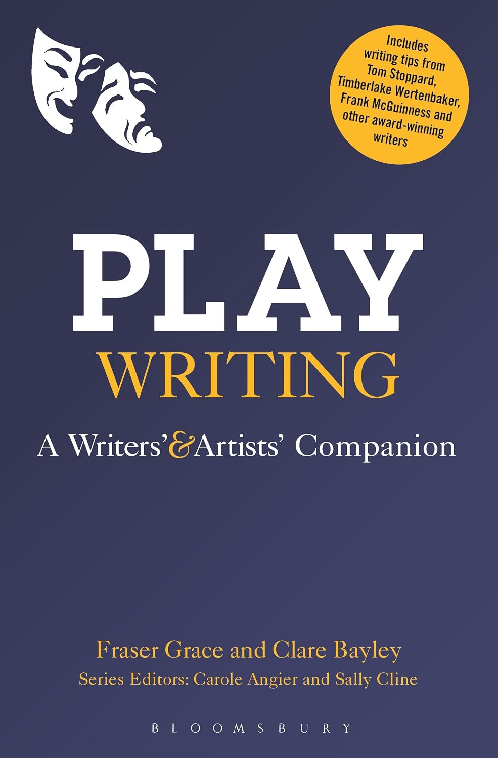 Playwriting: A Writers' and Artists' Companion (Writers’ and Artists’ Companions)