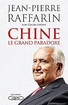 Chine - Le grand paradoxe (French Edition)