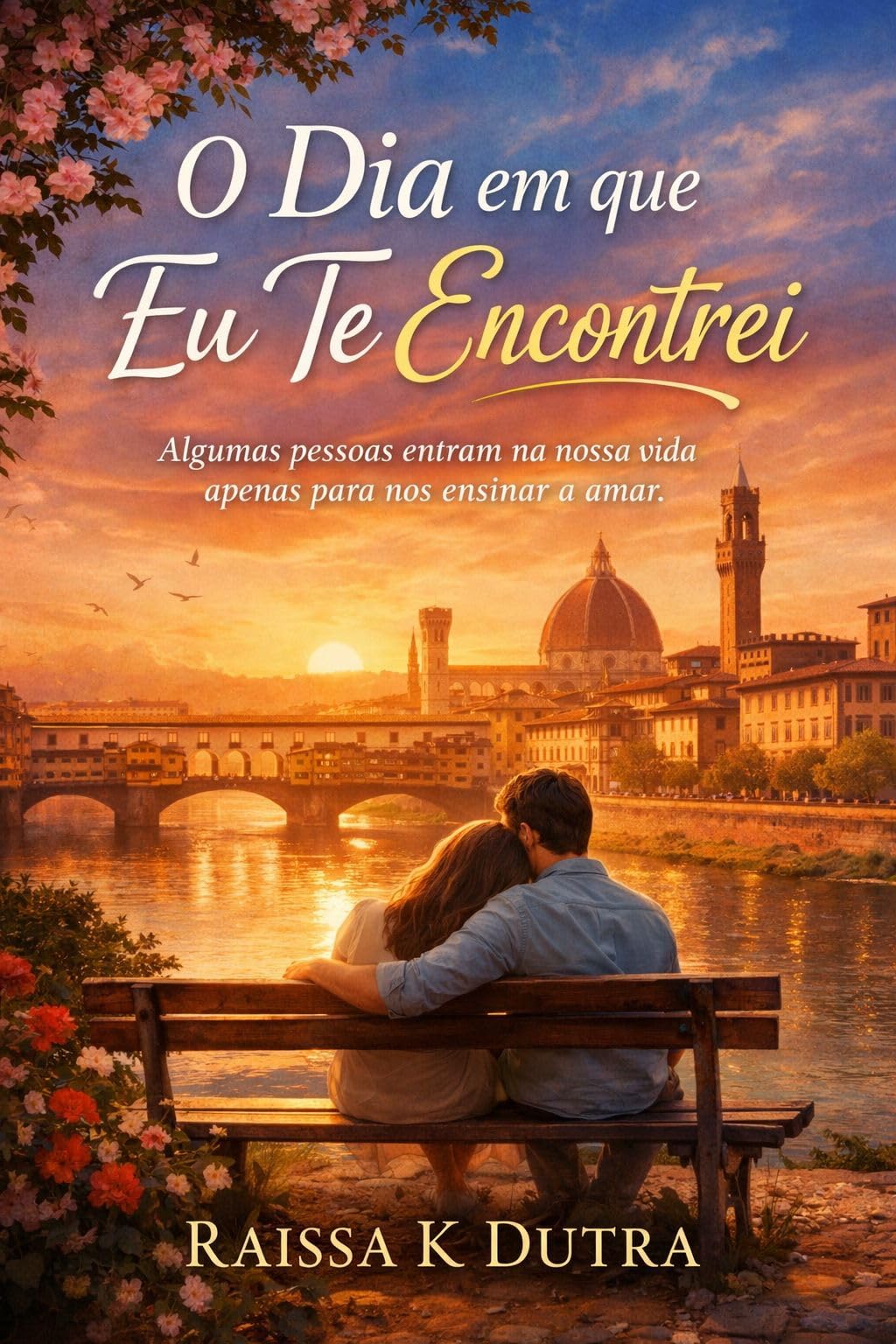 O Dia Em Que Eu Te Encontrei (Portuguese Edition)