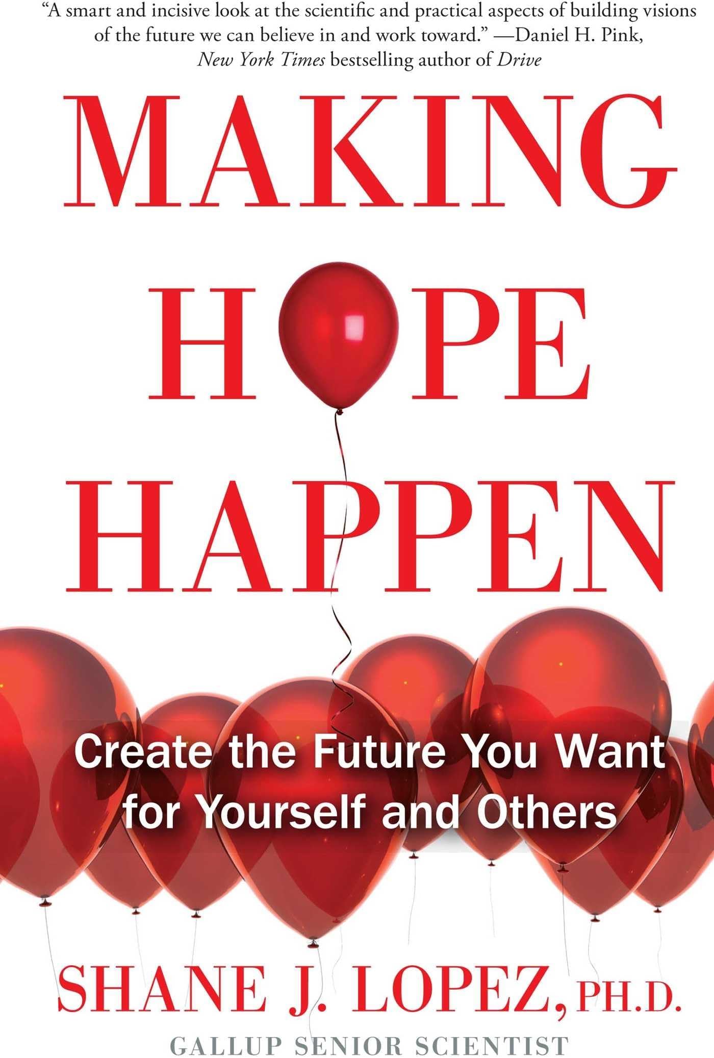 Atria Books Making Hope Happen: Create the Future You Want for Yourself and Others