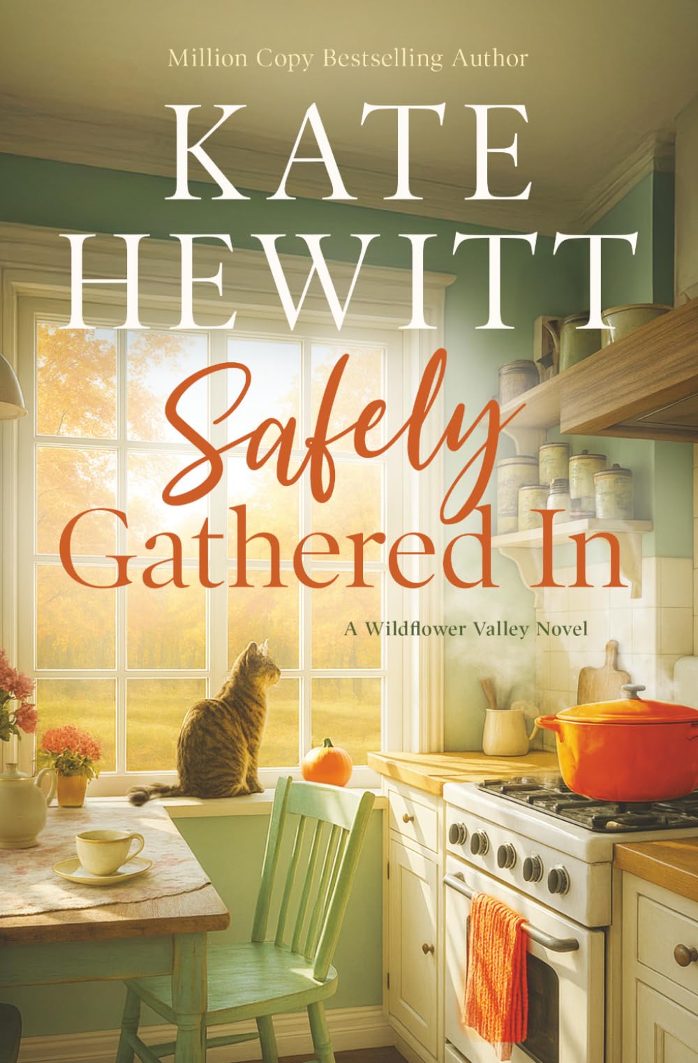 Safely Gathered In: Wildflower Valley Book Four