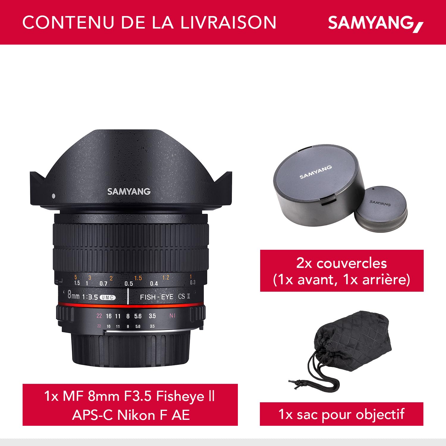 Samyang 8 mm / F 3,5 ASPH IF CS2 Objectifs