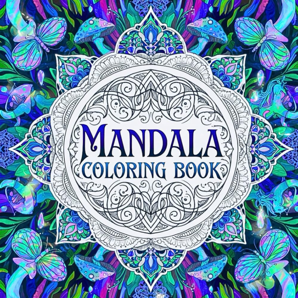 Mandala Coloring Book for Adult Artistic Mindfulness and Stress Relief Featuring Harmonized Mandala Artwork for Relaxation Creative Flow and Peaceful Coloring Experience