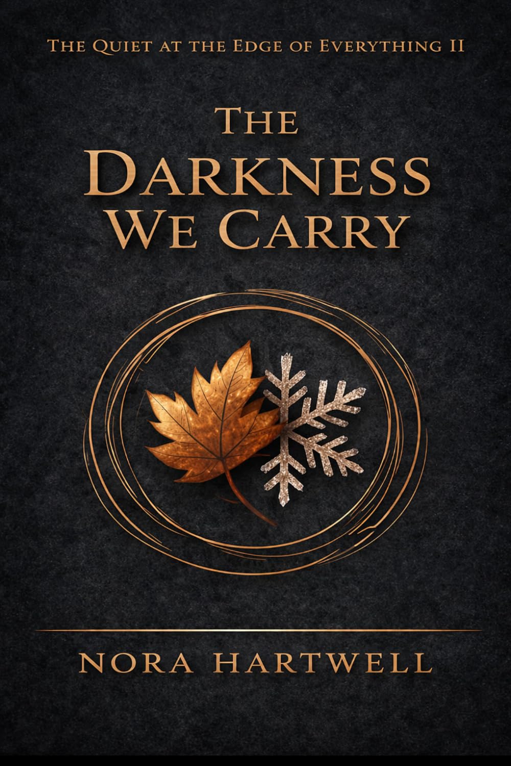 The Darkness We Carry (The Quiet at the Edge of Everything)