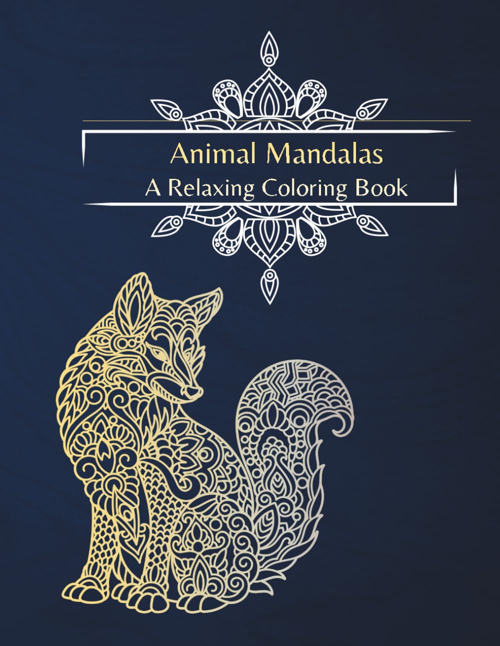 Animal Mandalas: A Relaxing Coloring Book