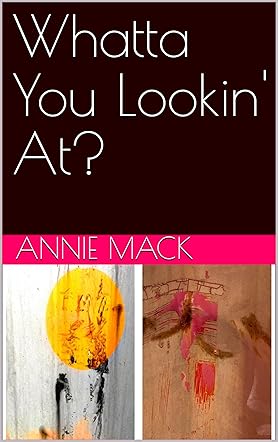 Whatta You Lookin' At?