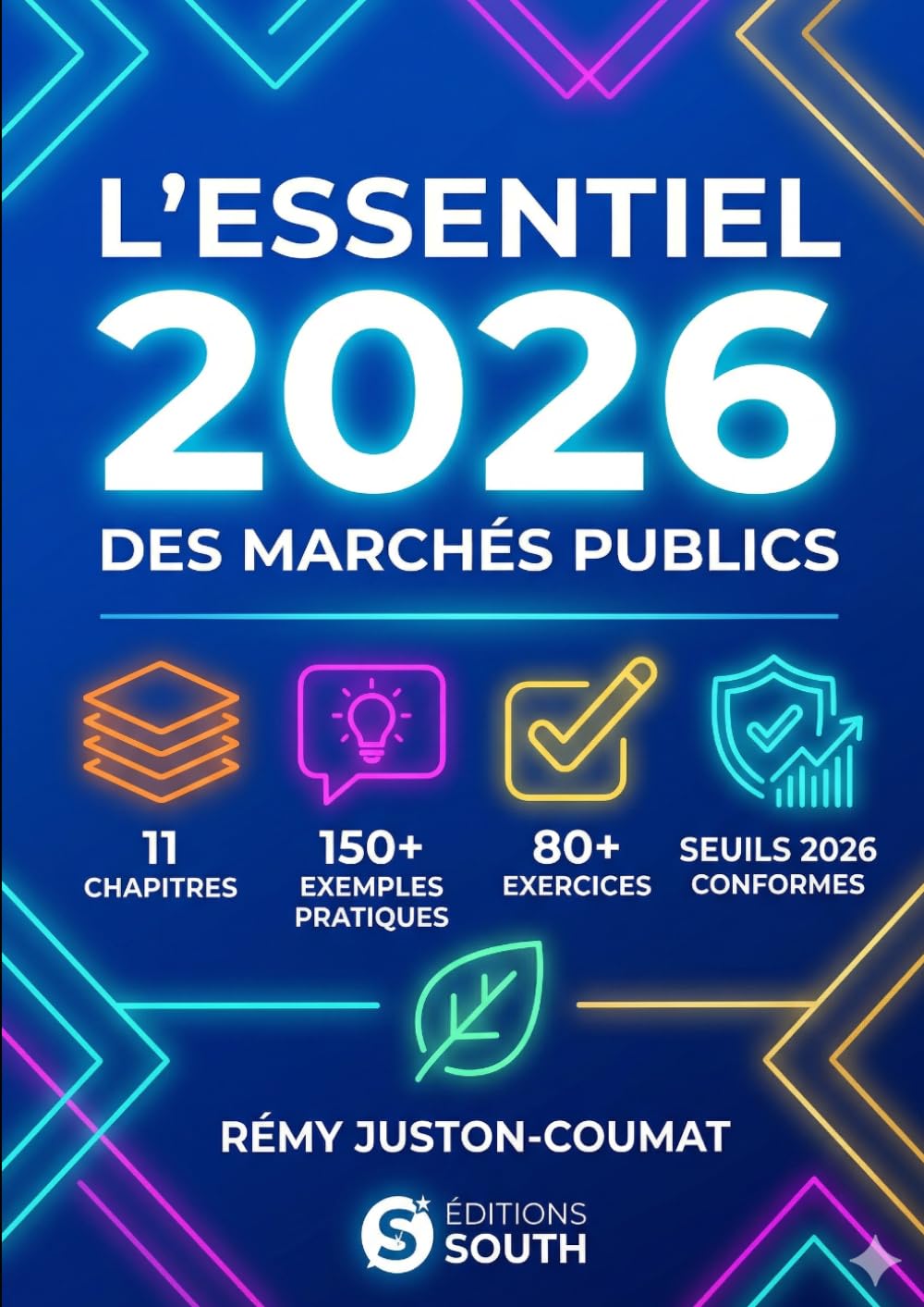 L'Essentiel 2026 des marchés publics: 11 chapitres, plus de 100 mises en situation, à jour des lois RSE