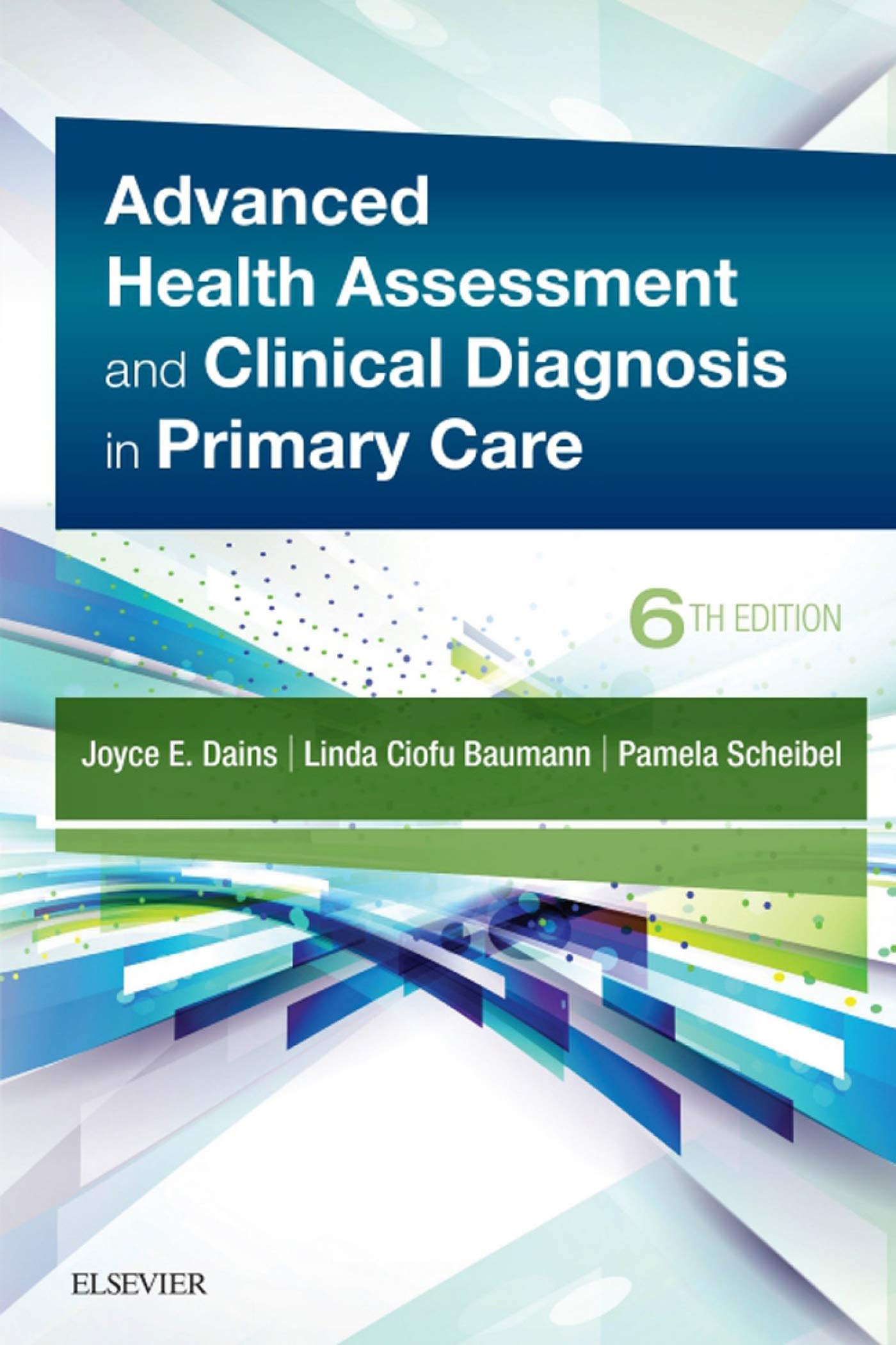 Advanced Health Assessment Clinical Diagnosis In Primary Care