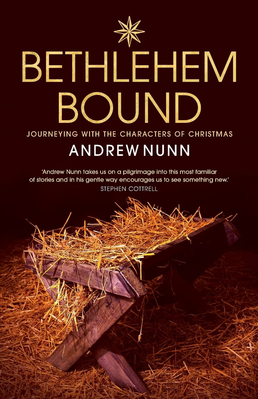Bethlehem Bound: Journeying with the Characters of Christmas