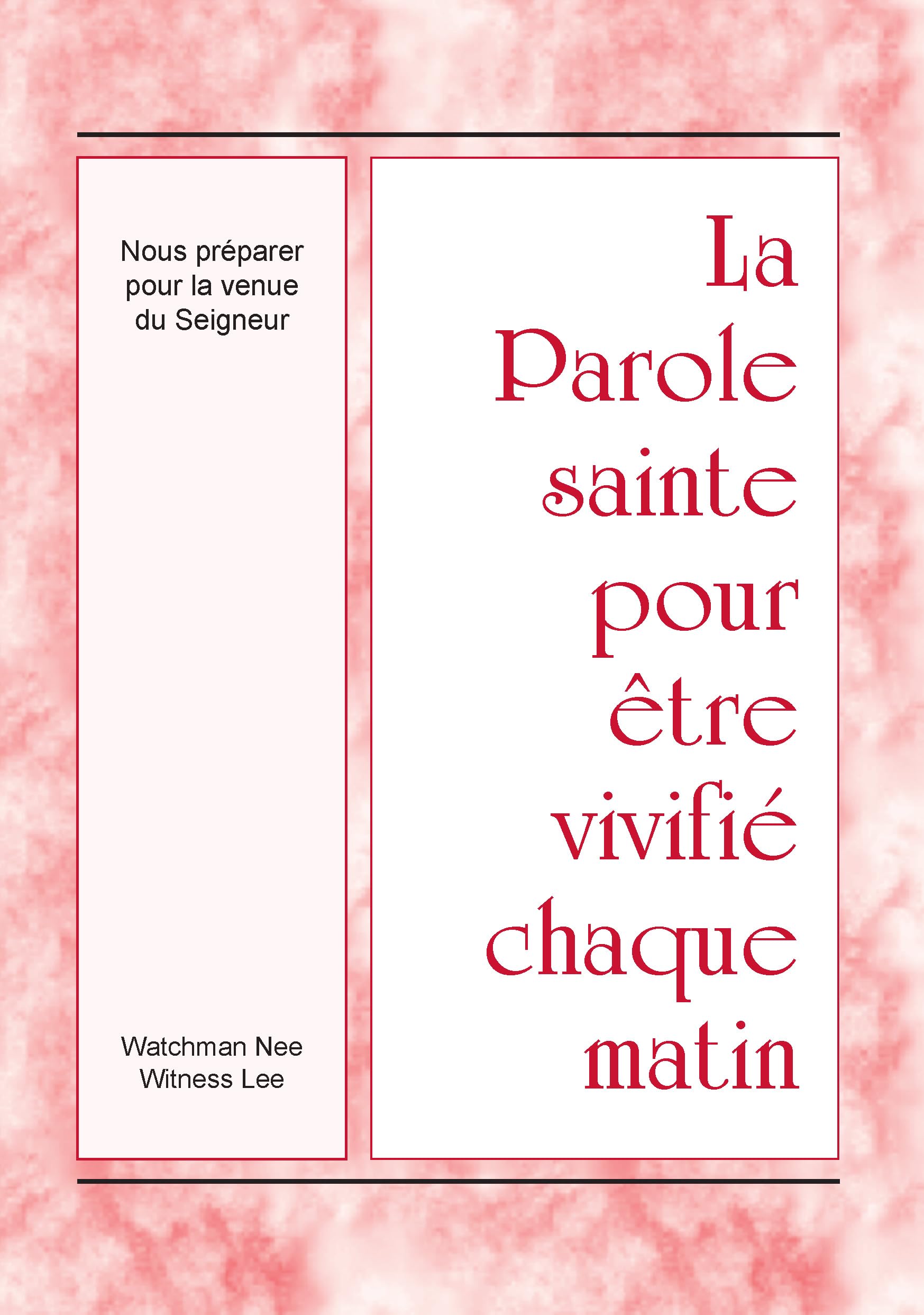 La Parole sainte pour être vivifié chaque matin - Nous préparer pour la venue du Seigneur (French Edition)