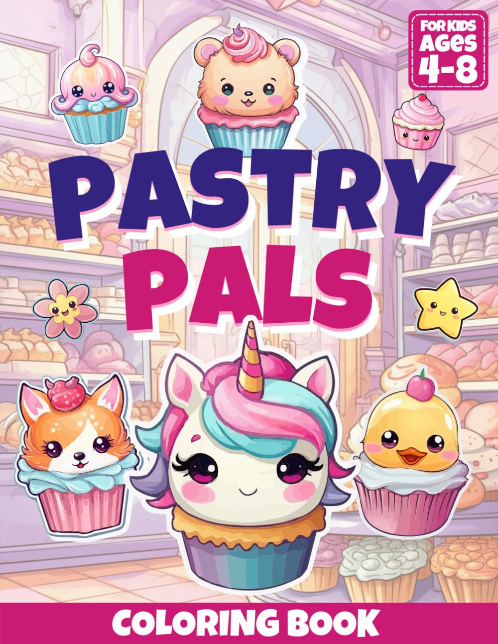 Pastry Pals Coloring Book for Kids 4-8: Awesome Illustrations of 30 Cute Animals Turned Into Sweet Cupcakes. Ideal for Boys and Girls. Fun and Easy Coloring Pages