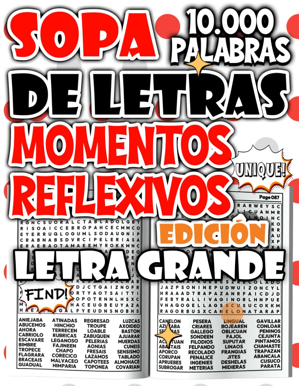 Sopa de Letras de 10.000 Palabras – Edición Momentos Reflexivos para Inspirar Paz, Silencio y Enfoque (Colección de sopas de letras - rompecabezas para relajarse y divertirse)