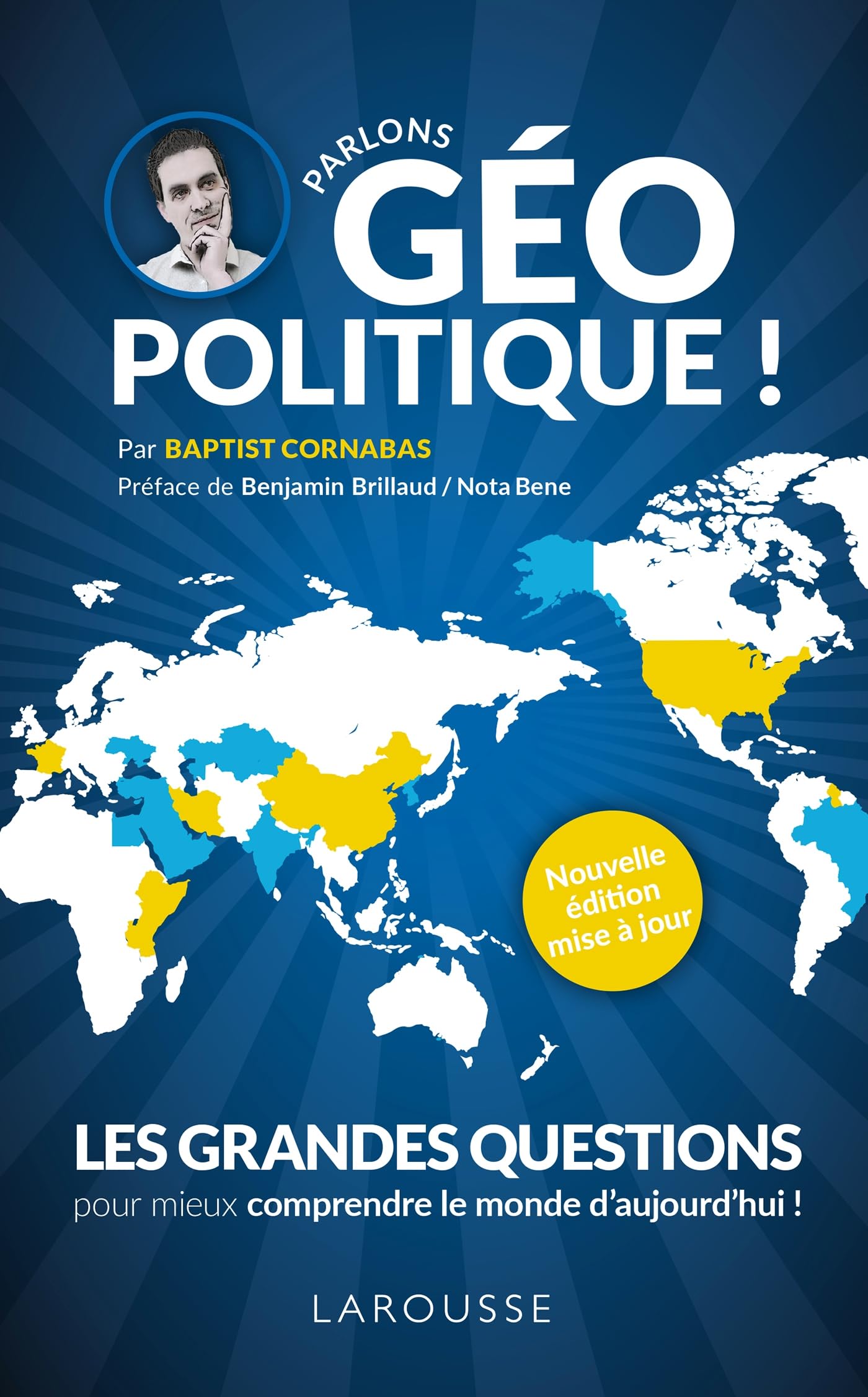 Parlons géopolitique !: Les grandes questions pour mieux comprendre le monde d'aujourd'hui