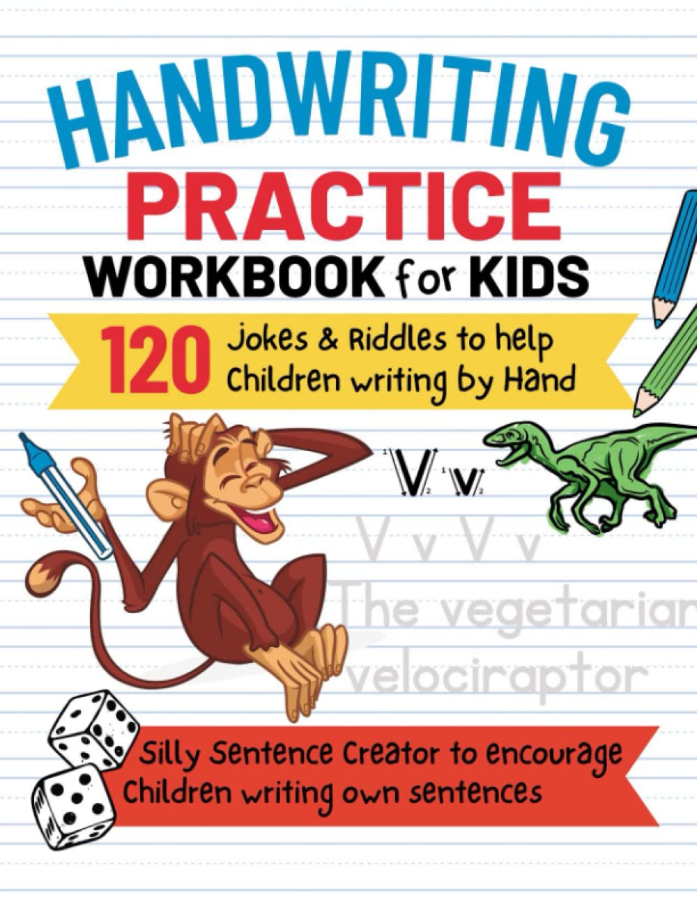 Handwriting Practice for Kids: 120 Jokes and Riddles to help Children Writing by Hand and Silly Sentence Creator | Penmanship Tracing and Writing ... Copybook for 1st 2nd 3rd 4th 5th Grade